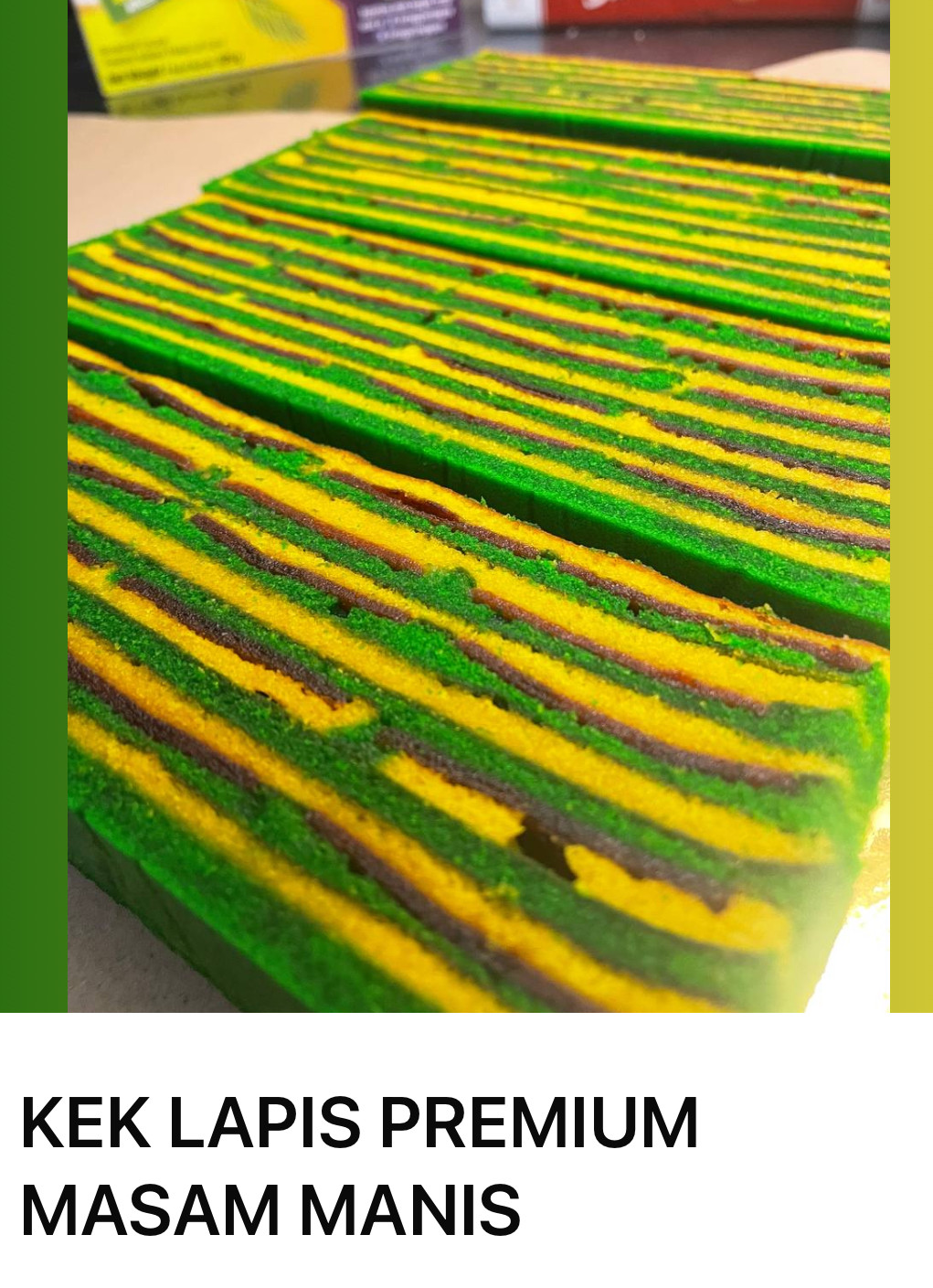 Kek Lapis Premium Masam Manis