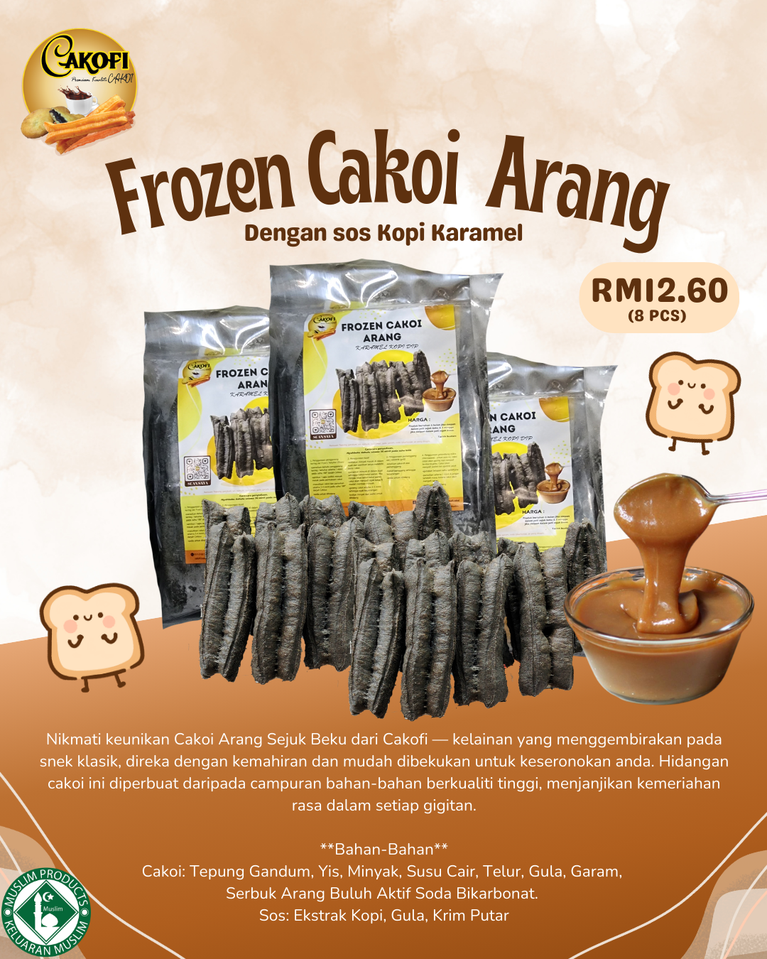 Cakoi Arang Sejuk Beku (8 pcs) + sos Kopi Karamel