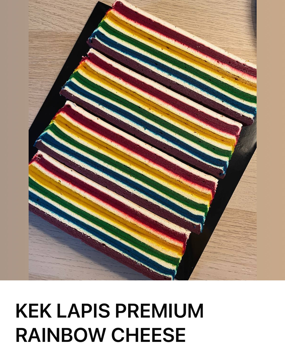 Kek Lapis Premium Rainbow (Non-Cheese)